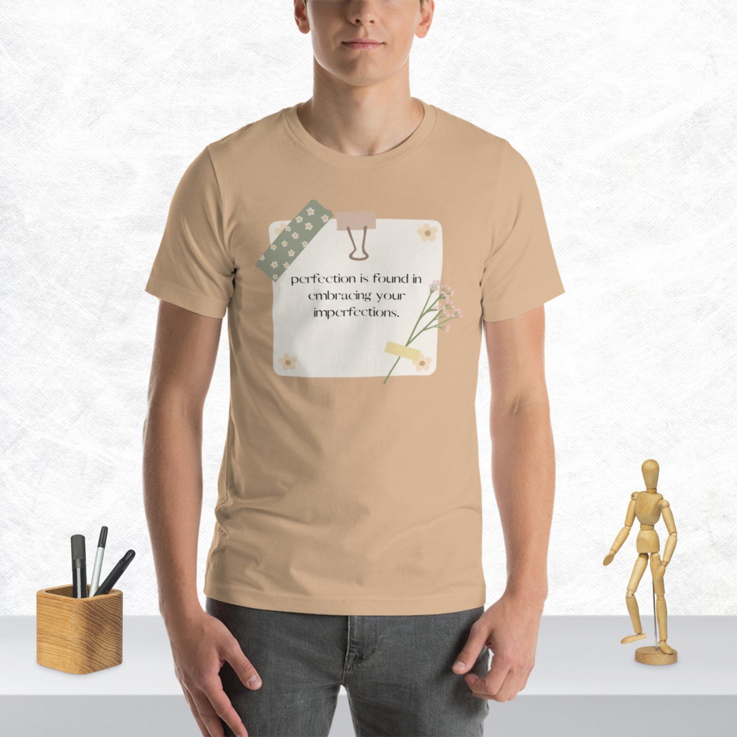 Embrace Your Uniqueness: The Imperfectly Perfect T-Shirt