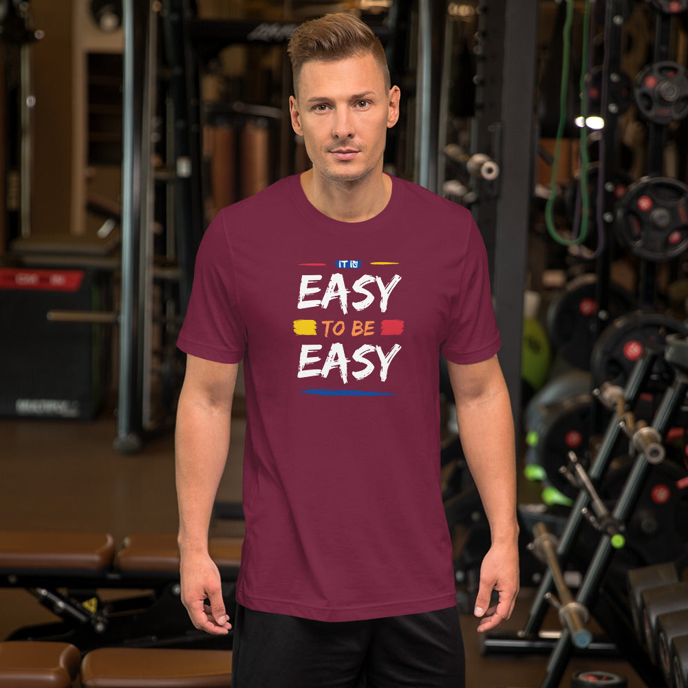 Life's a Breeze with Our 'Easy to be Easy' T-Shirt - Your New Favorite Way to Keep it Cool and Stylish!