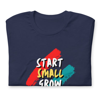 Unleash Your Inner Potential with Our 'Start Small Grow Big' T-Shirt - Your Perfect Way to Dream Big and Achieve More!